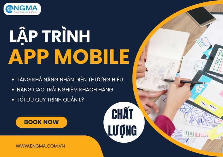 Lập trình app mobile – Giải pháp chuyển đổi số toàn diện cho doanh nghiệp hiện đại