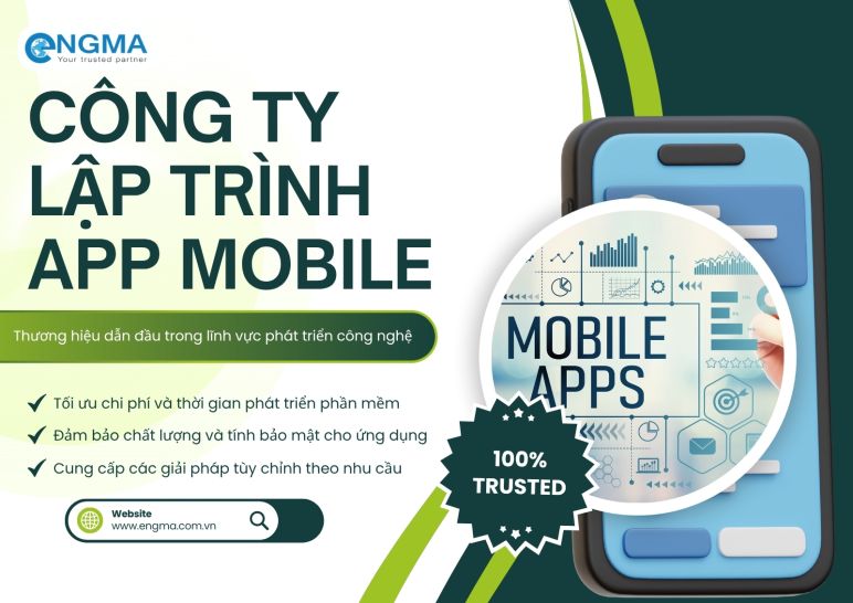Công ty lập trình app mobile giúp doanh nghiệp phát triển ứng dụng hiệu quả