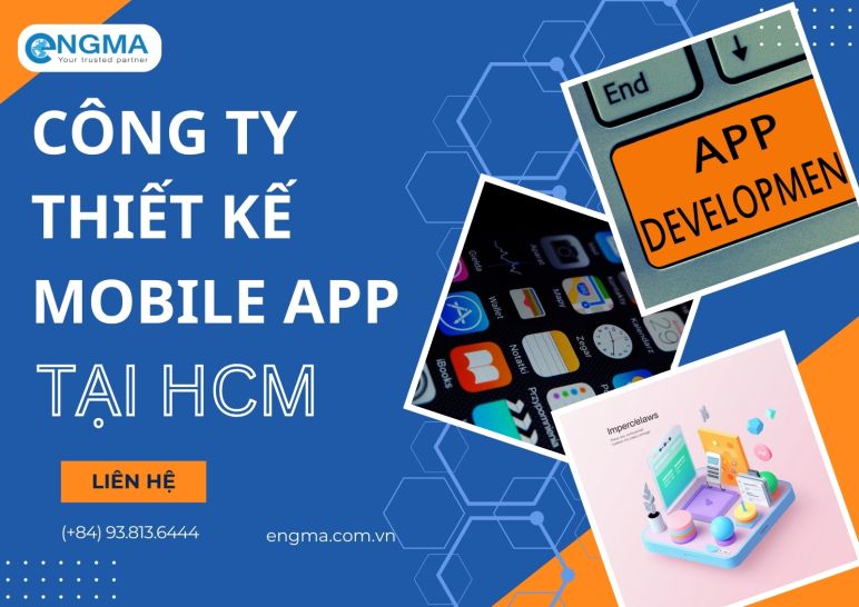Công ty thiết kế mobile app tại HCM với giải pháp tối ưu