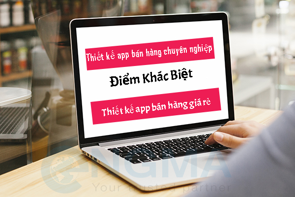 Thiết kế app bán hàng chuyên nghiệp tại Việt Nam